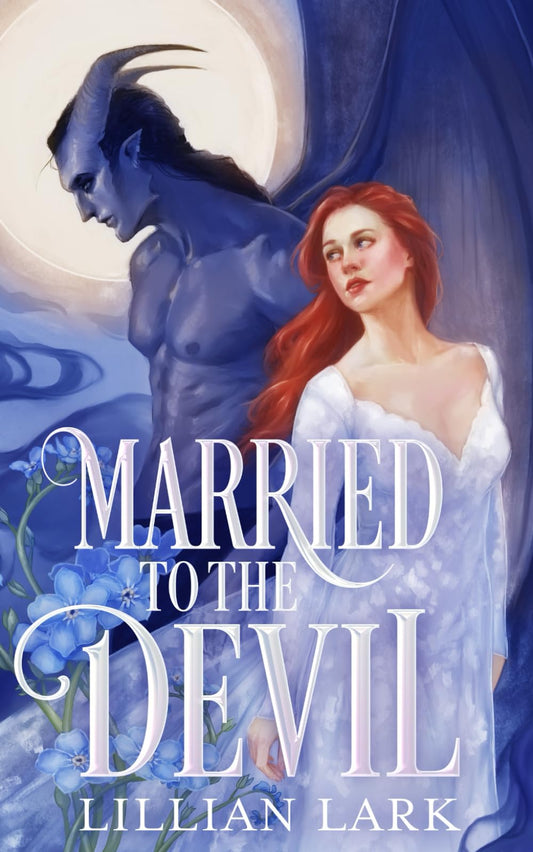 Married to the Devil: A Marriage of Convenience Monster Romance (Monstrous Matches) - 3407