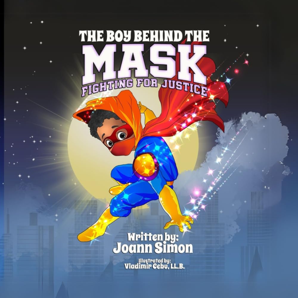 The Boy Behind The Mask: Fighting For Justice
