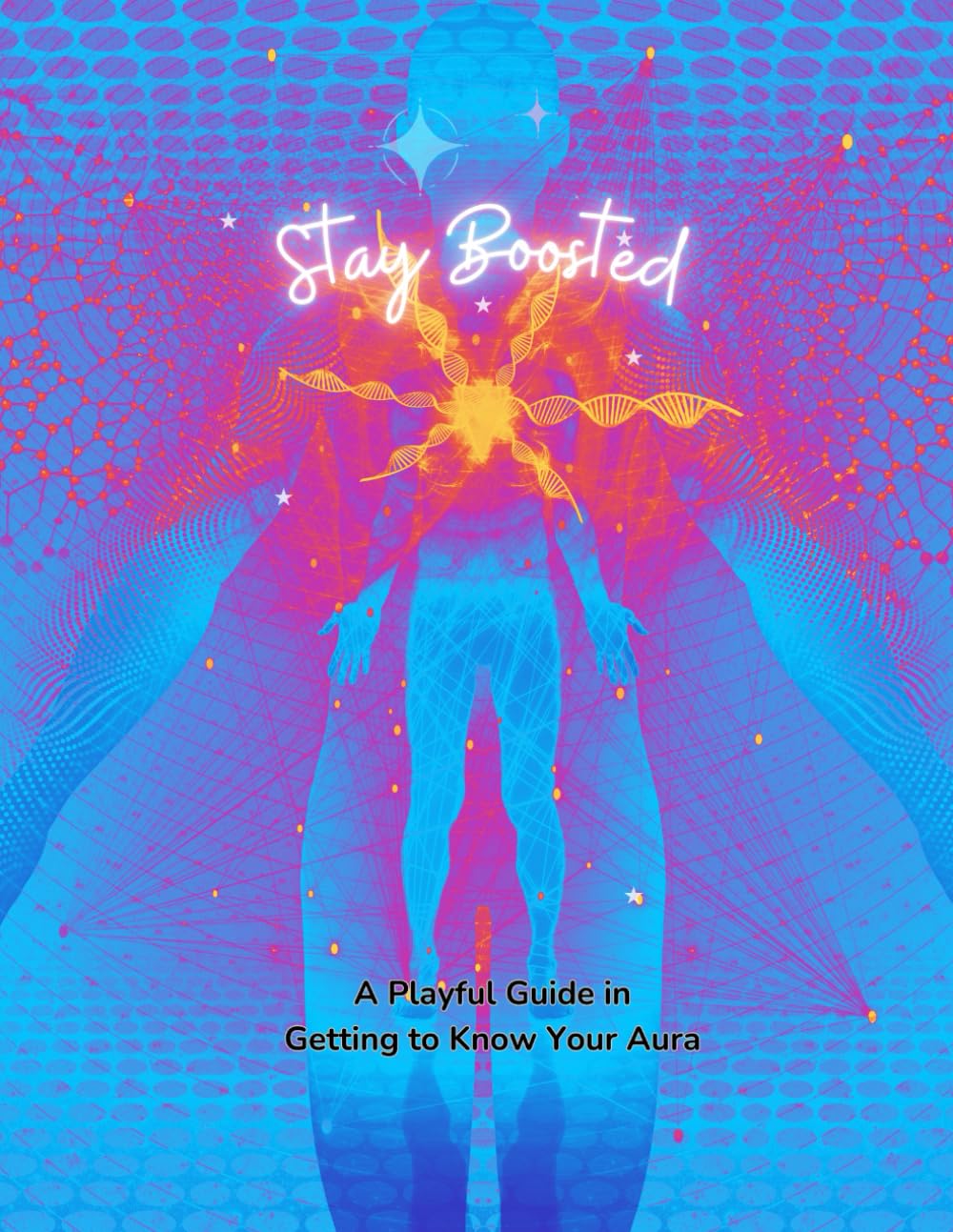 Stay Boosted: A Playful Guide in Getting to Know Your Aura
