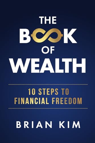The Book of Wealth: 10 Steps To Financial Freedom - 3353