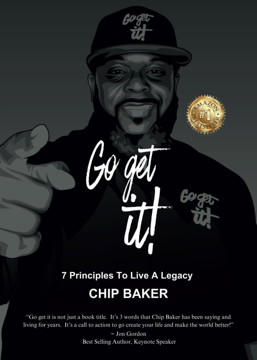 Go get it: 7 Principles to Live a Legacy