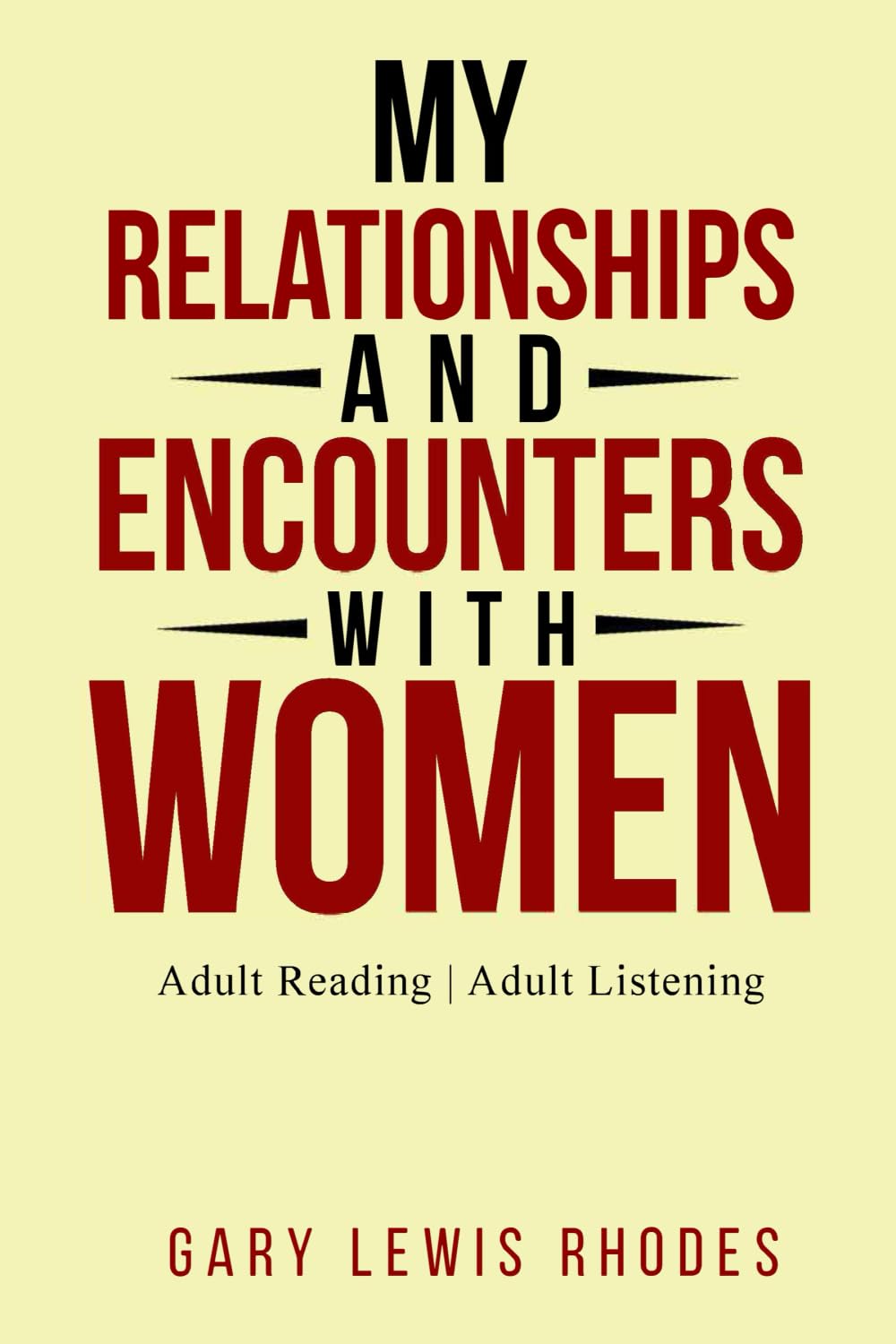 My Relationships and Encounters with Women - 9996