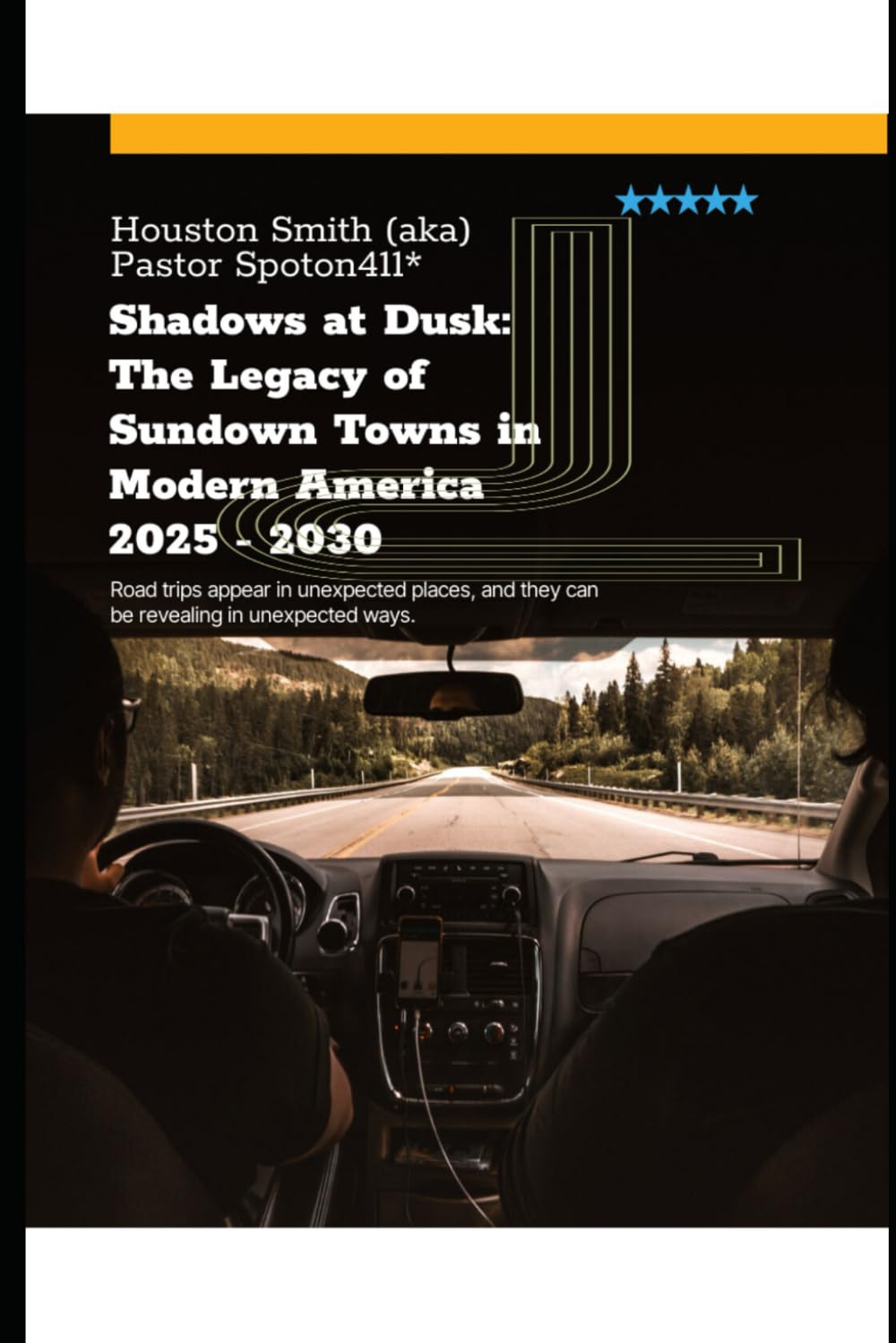 Shadows at Dusk: The Legacy of Sundown Towns in Modern America 2025 - 2030: Get out of Dodge before the sun set - 8189
