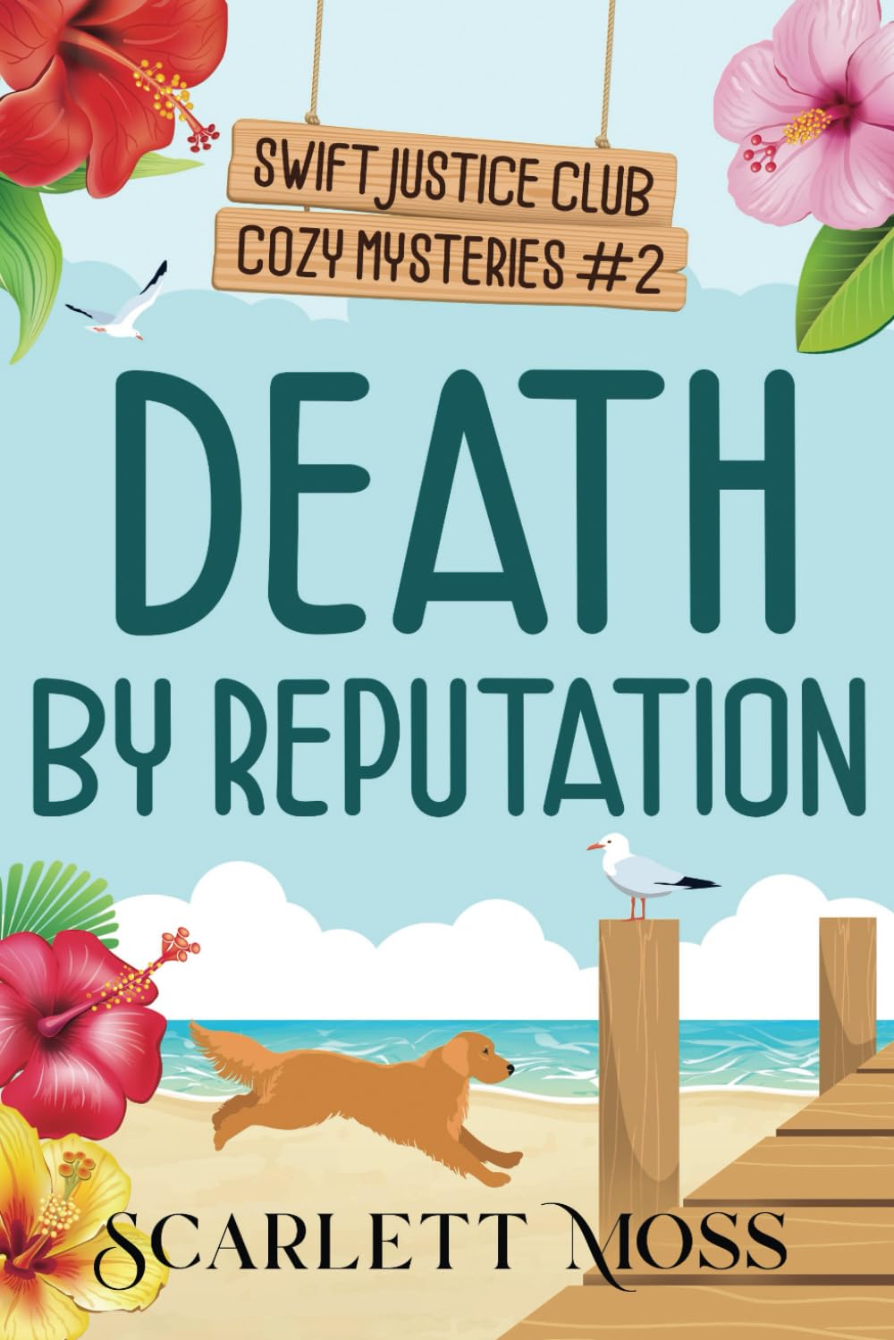 Death by Reputation (Swift Justice Club Cozy Mysteries) - 2914