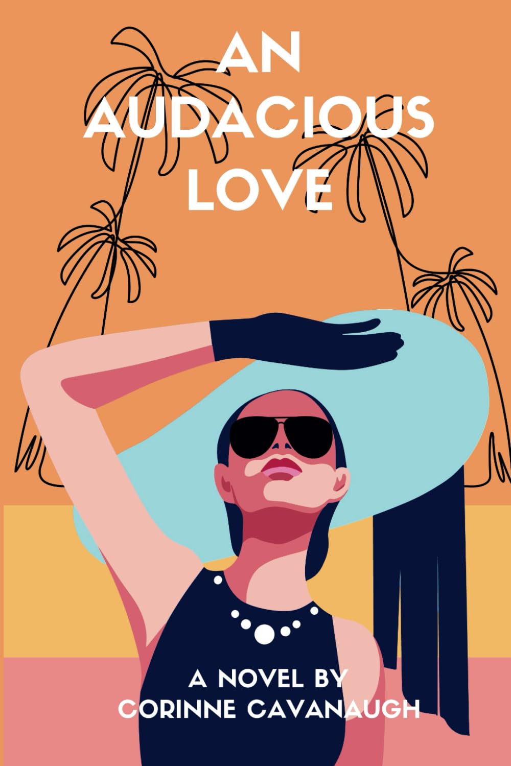An Audacious Love: Book three in the Audacious Series