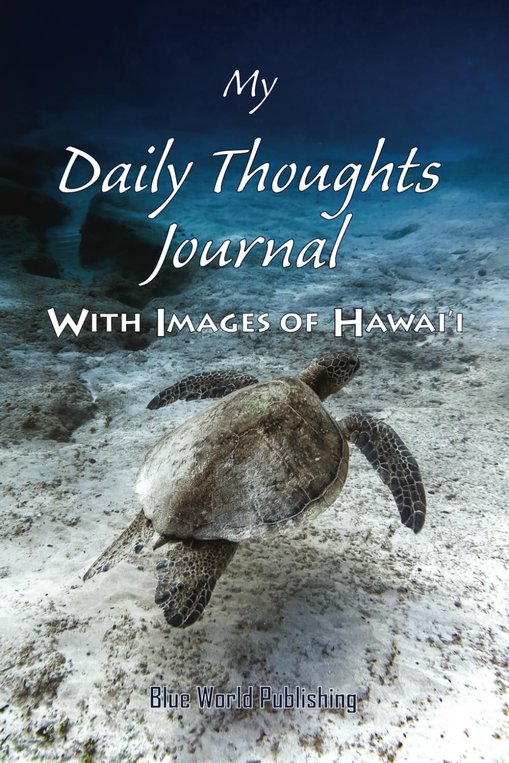 My Daily Thoughts Journal: With Images Of Hawai'i - 8761