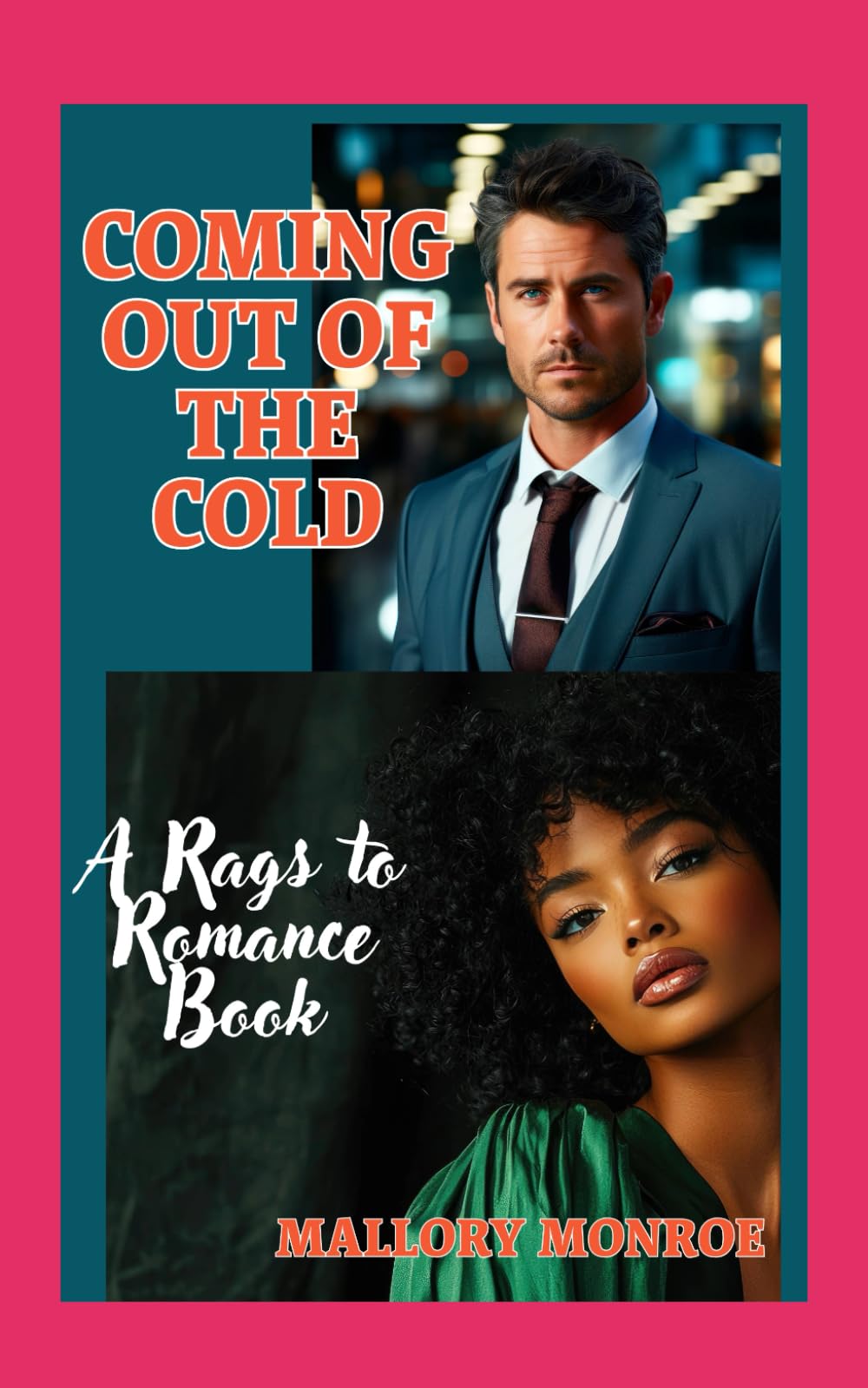 Coming Out of the Cold: A Rags to Romance Book (The Rags to Romance series) - 4873