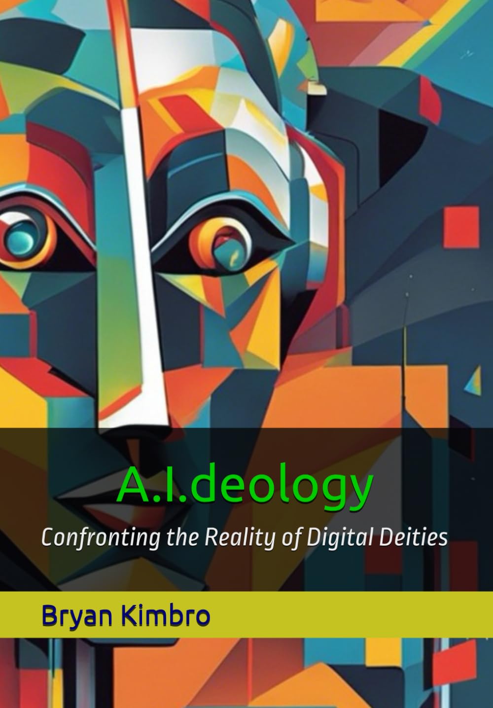 A.I.deology: Confronting the Reality of Digital Deities