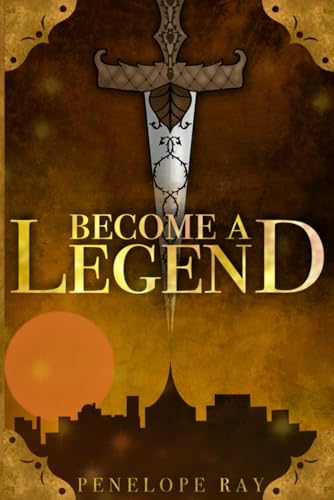 Become A Legend (The Legendary Trilogy) - 2091
