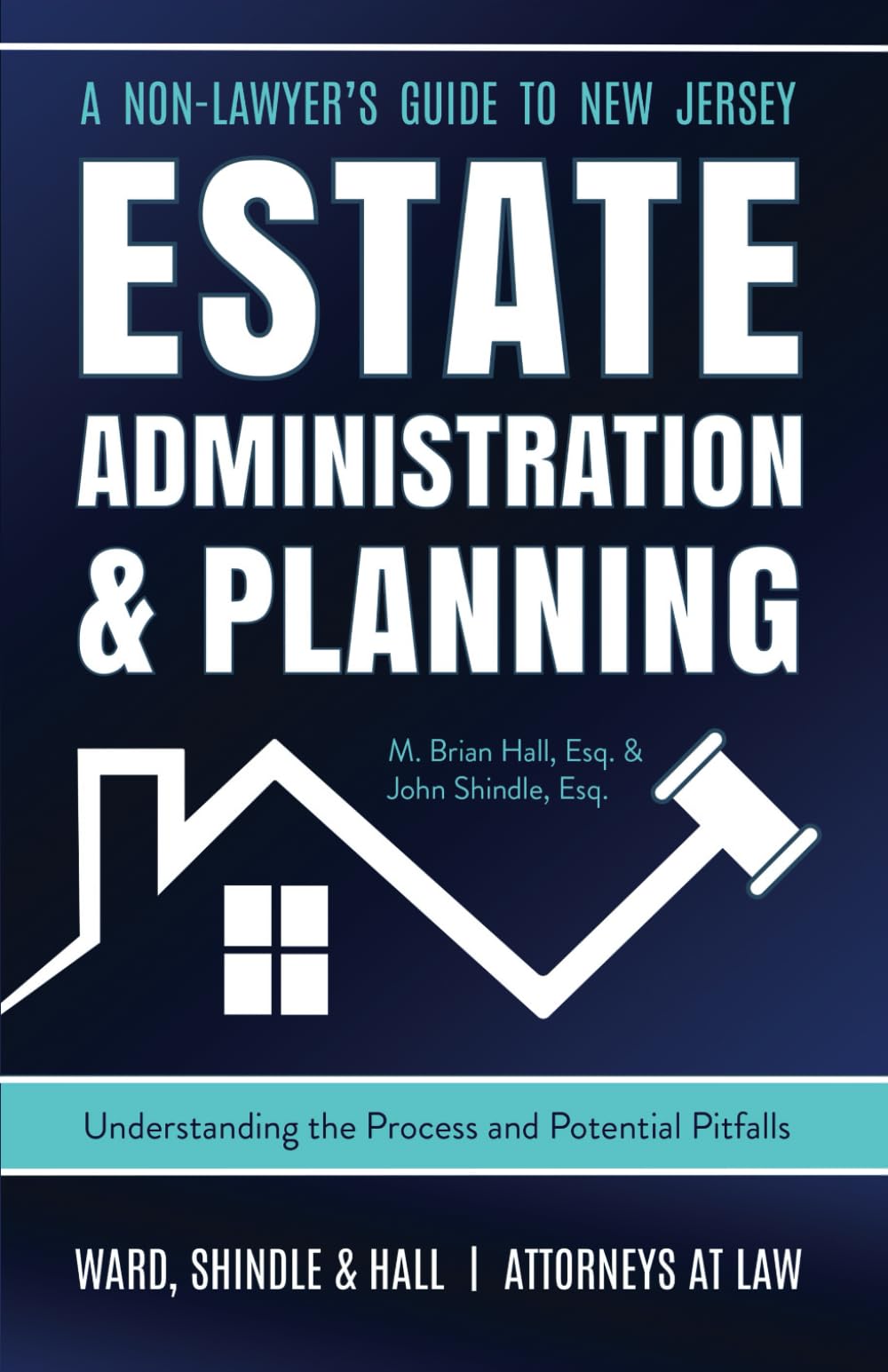 A Non-Lawyer's Guide to New Jersey Estate Planning & Administration