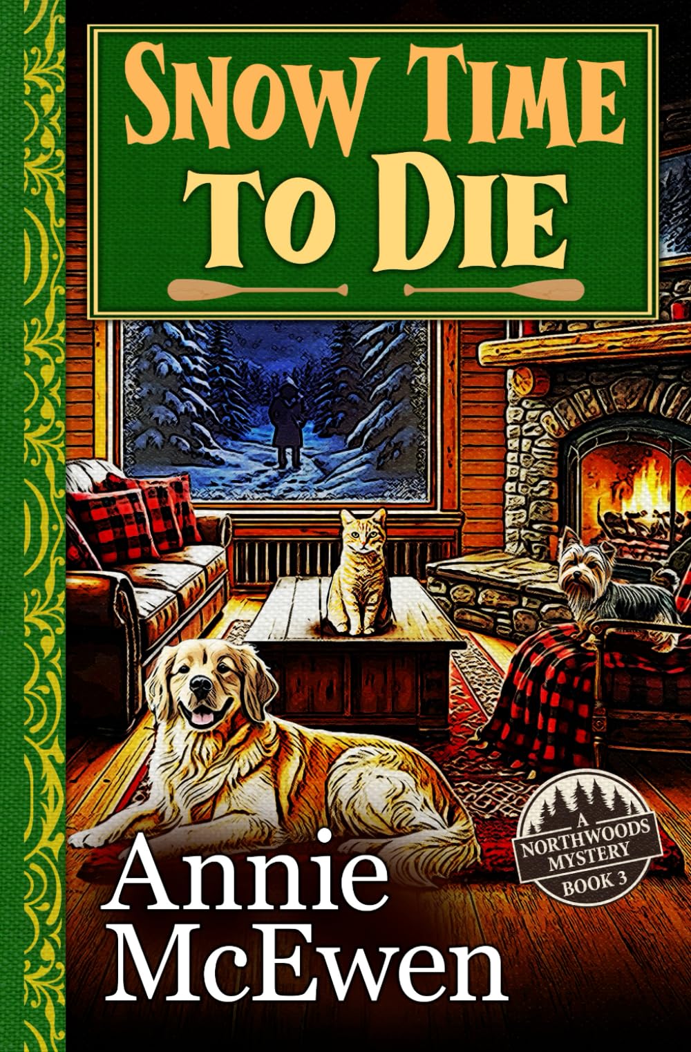 Snow Time to Die (Northwoods Mysteries)