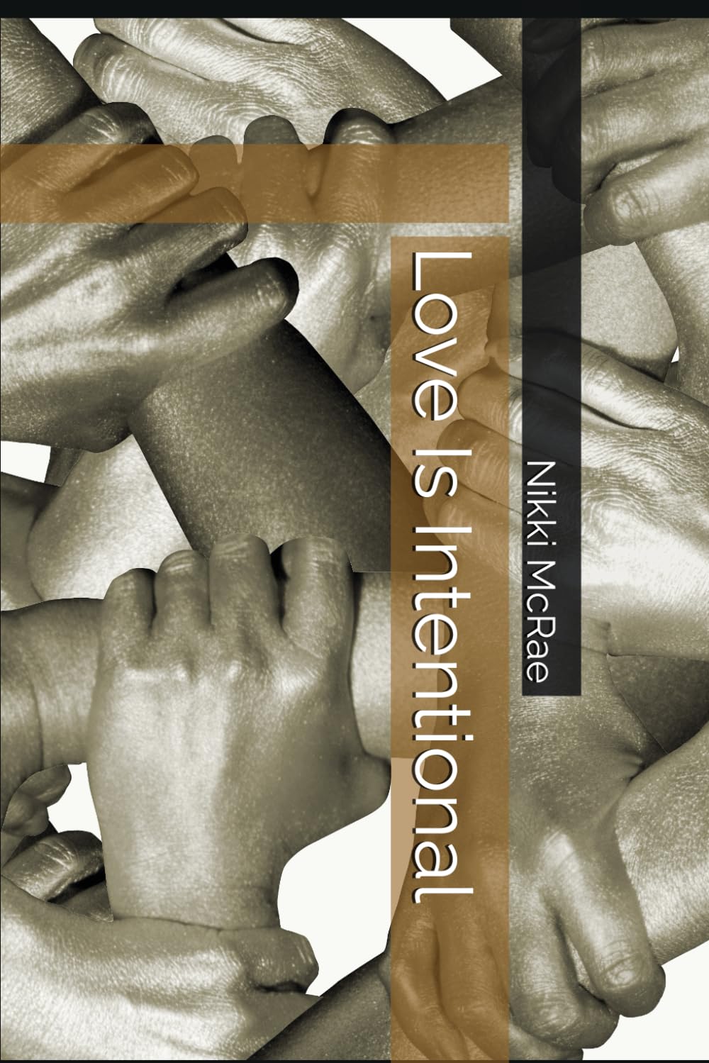 Love Is Intentional