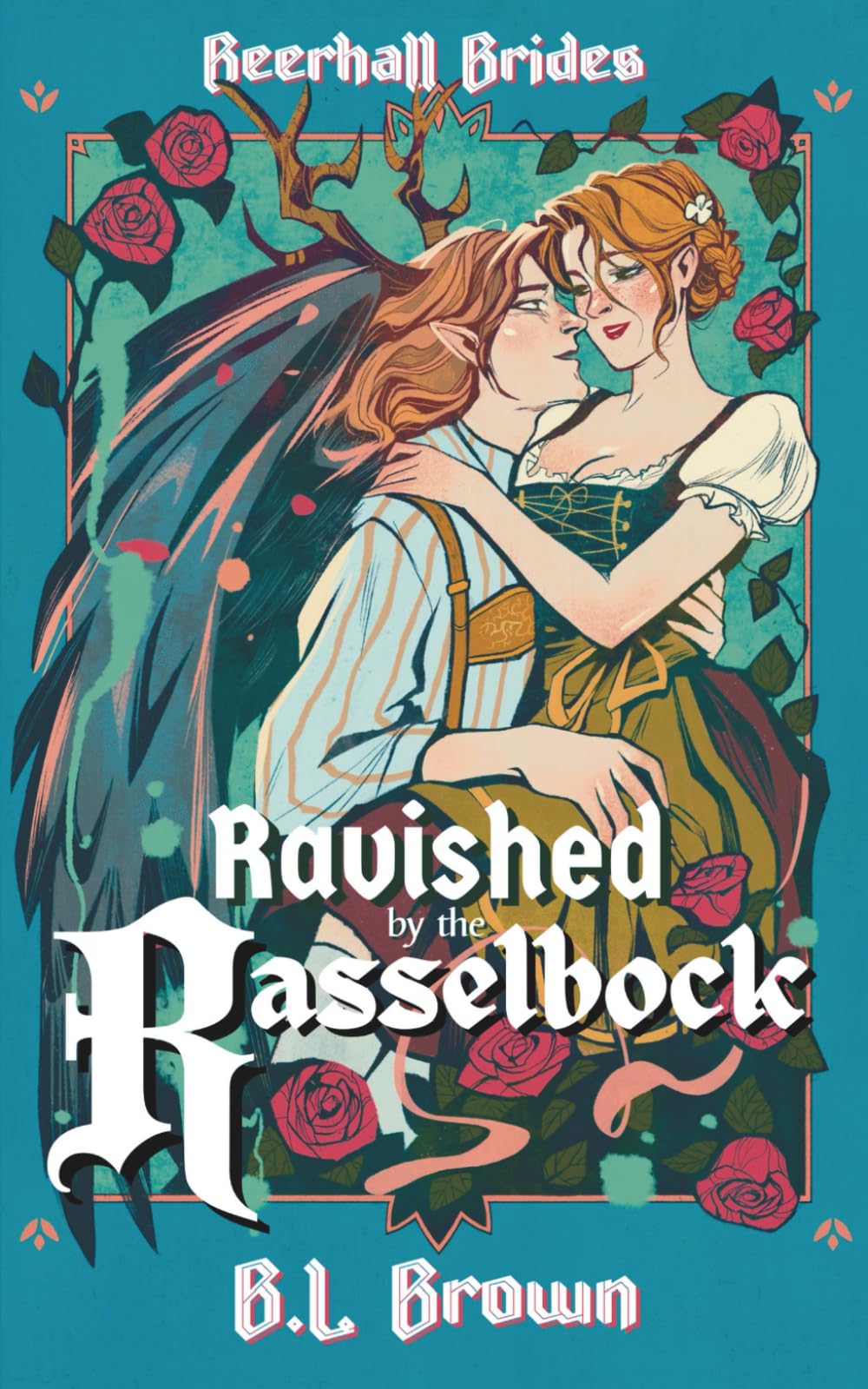Ravished by the Rasselbock: A Fae Fantasy Romance
