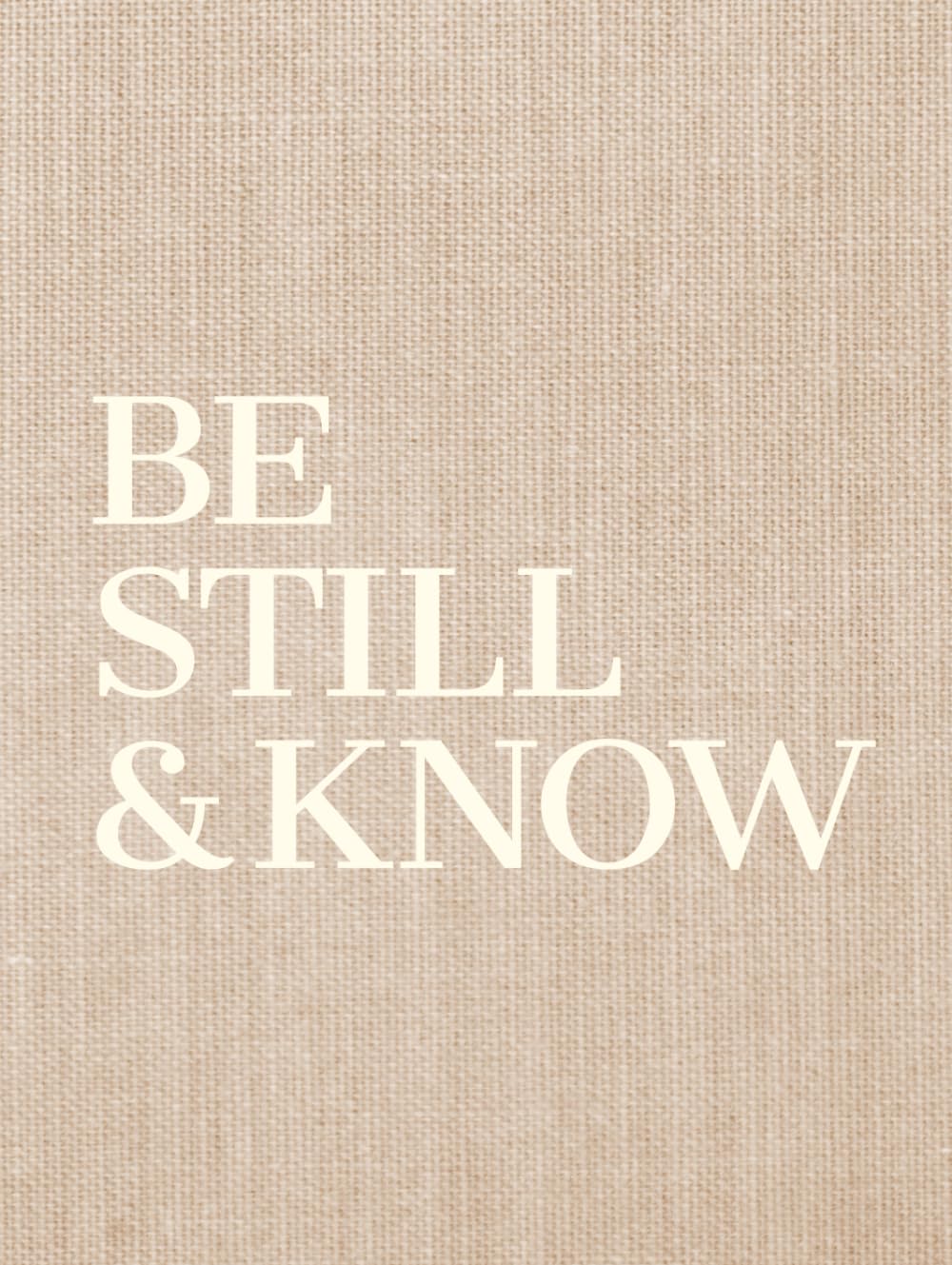 Be Still and Know PSALM 46:10: Hardcover Christian Coffee Table Book for Home / Office Decor | Neutral Beige Linen Look Aesthetic | 320 Lined Page Journal - 6484