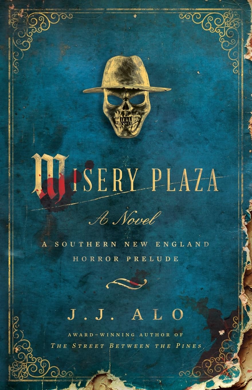 Misery Plaza (A Southern New England Horror)