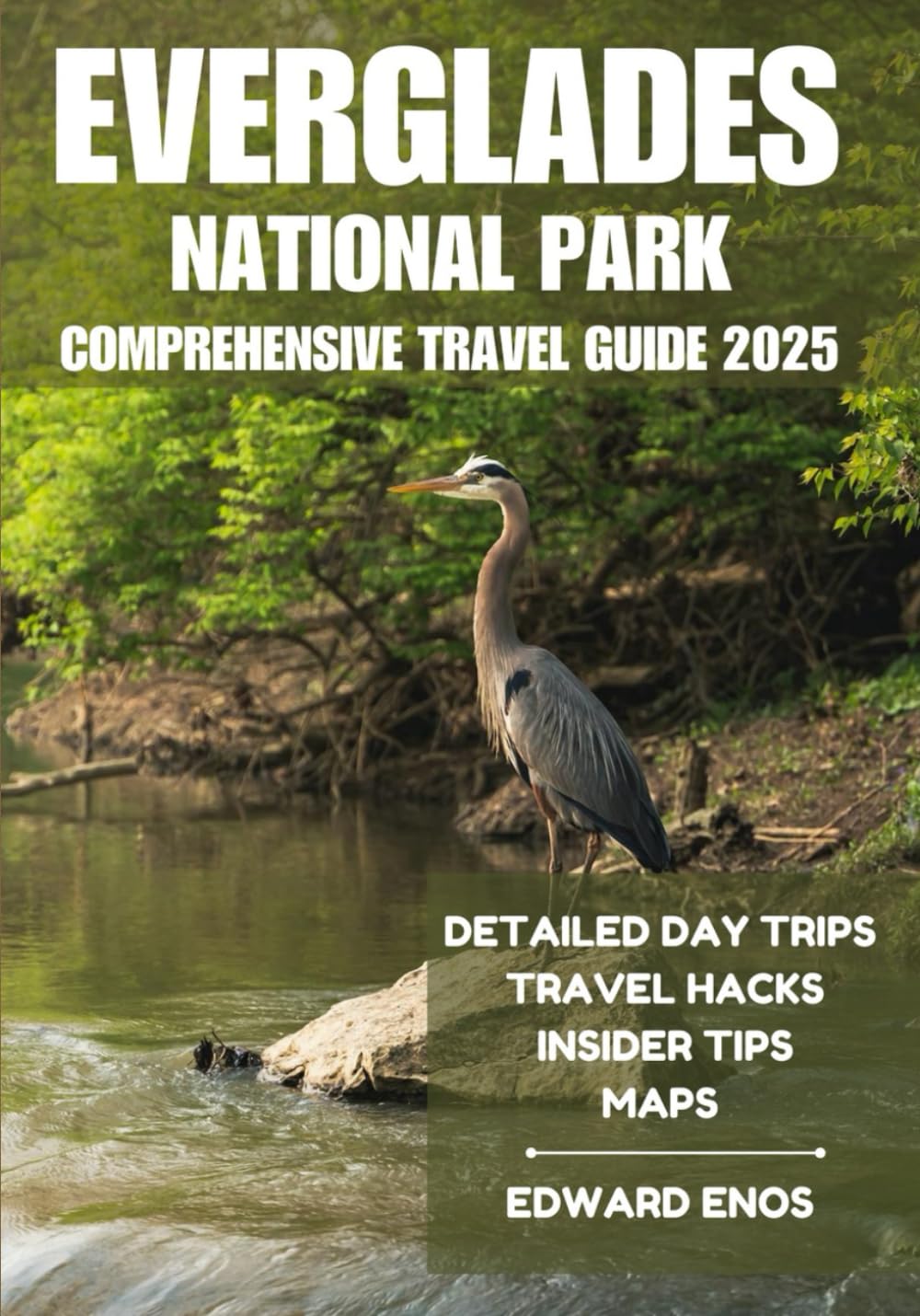 EVERGLADES NATIONAL PARK TRAVEL GUIDE 2025 - 9497