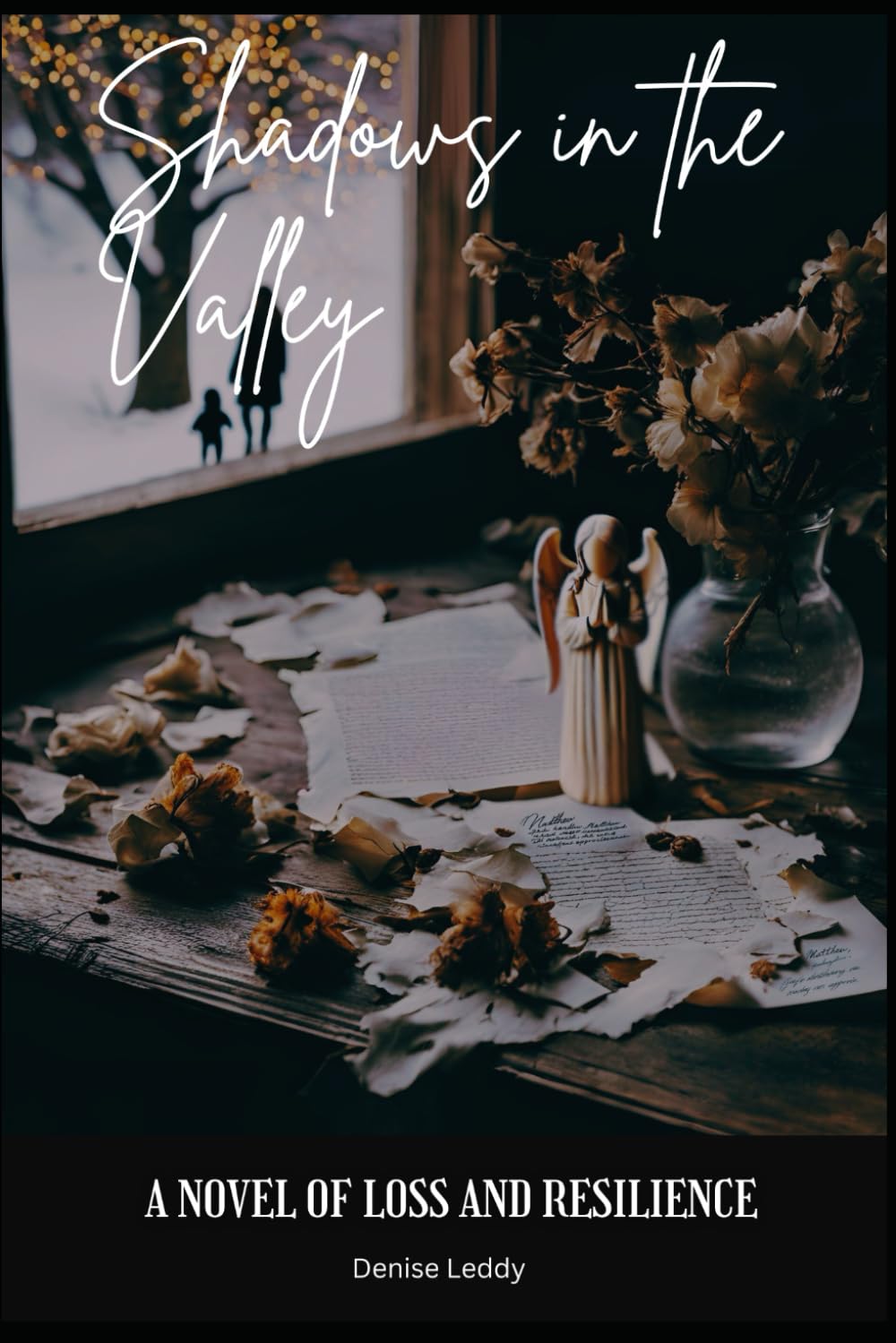 Shadows in the Valley: A Novel of Loss and Resilience (The Blooming Chronicles)