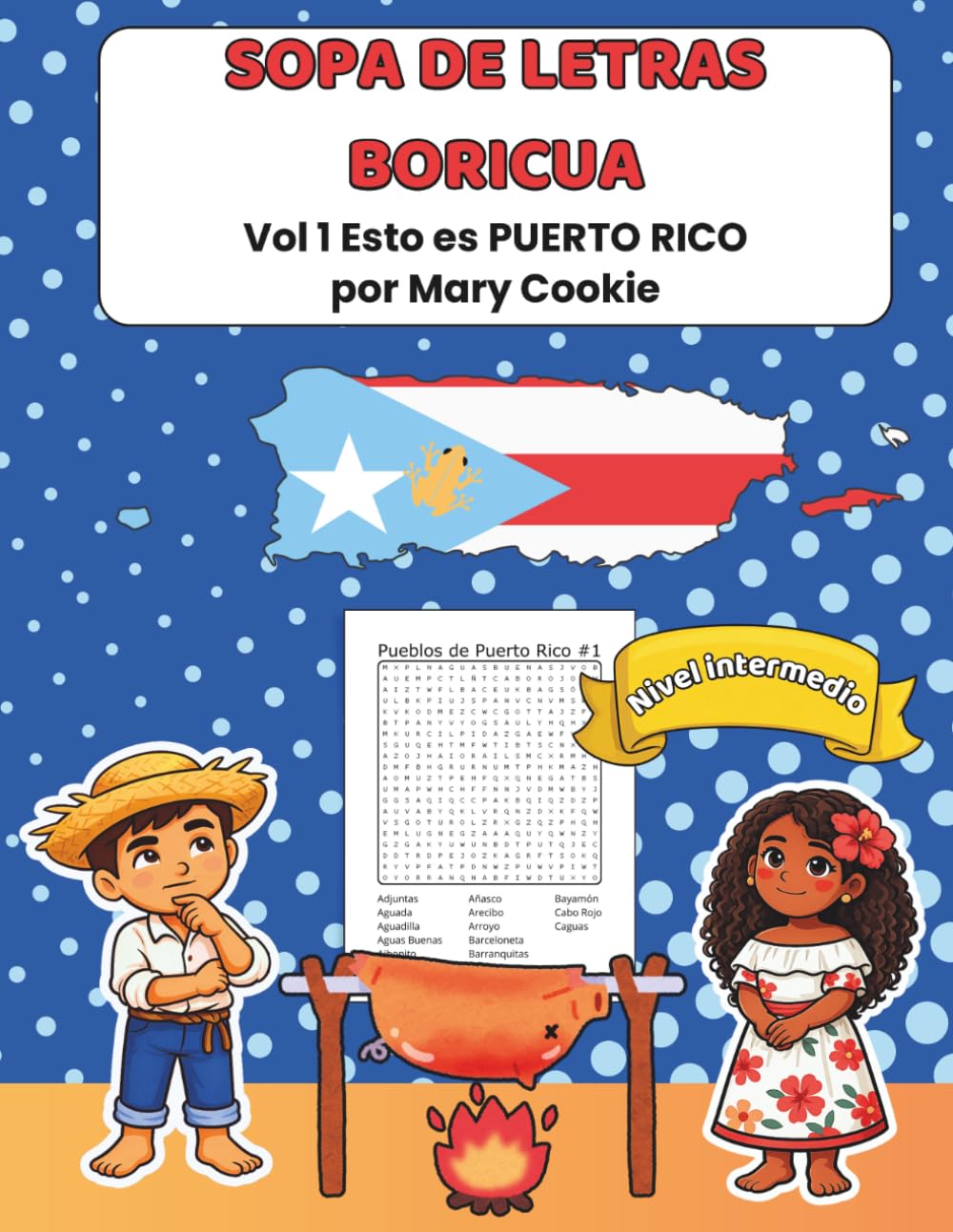 SOPA DE LETRAS BORICUA: Vol 1: Esto es PUERTO RICO (Spanish Edition)
