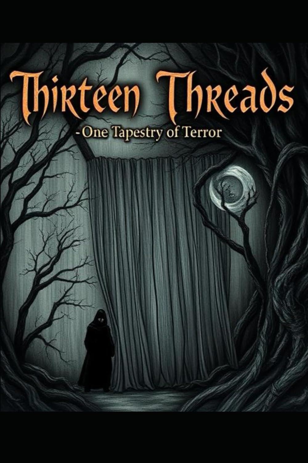 Thirteen Threads: A Tapestry Of Terror
