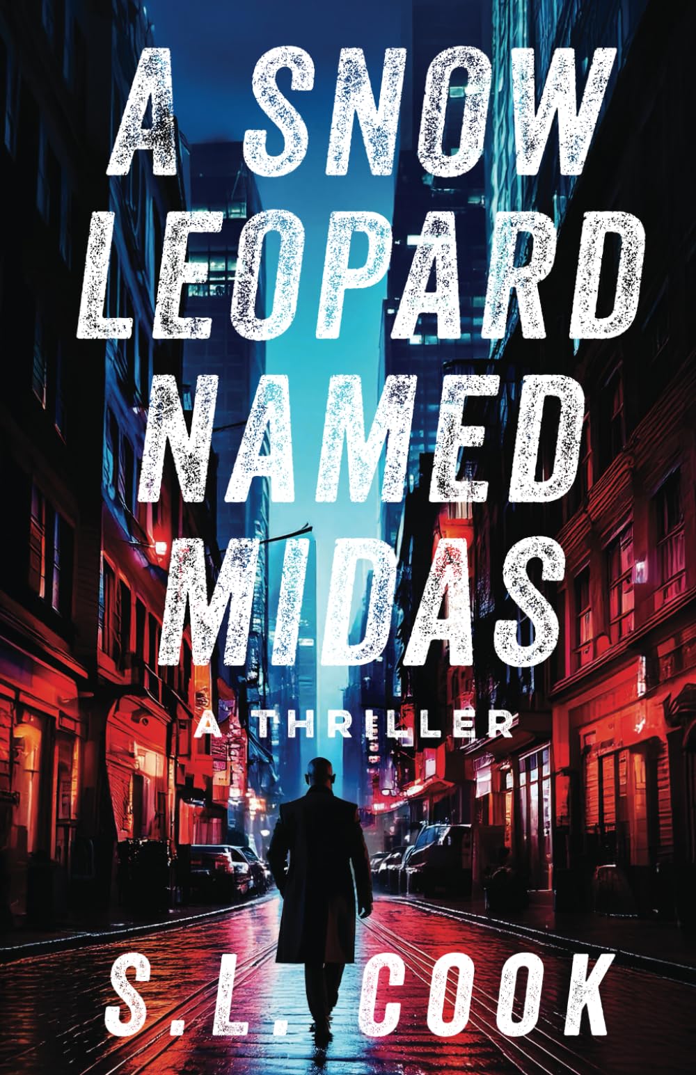 A Snow Leopard Named Midas: A Thriller (The Midas Series)