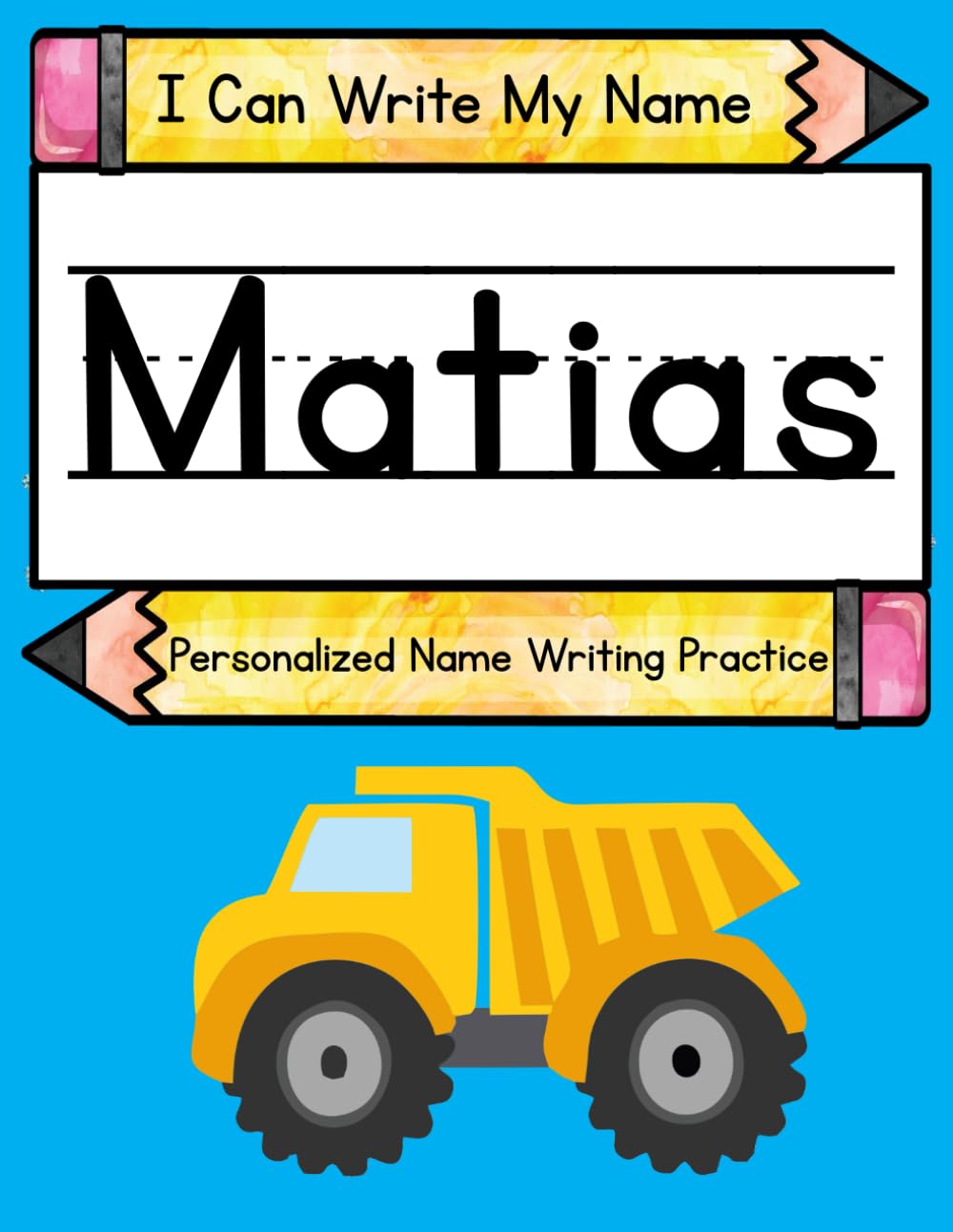 I Can Write My Name: Matias: Personalized Name Writing Practice