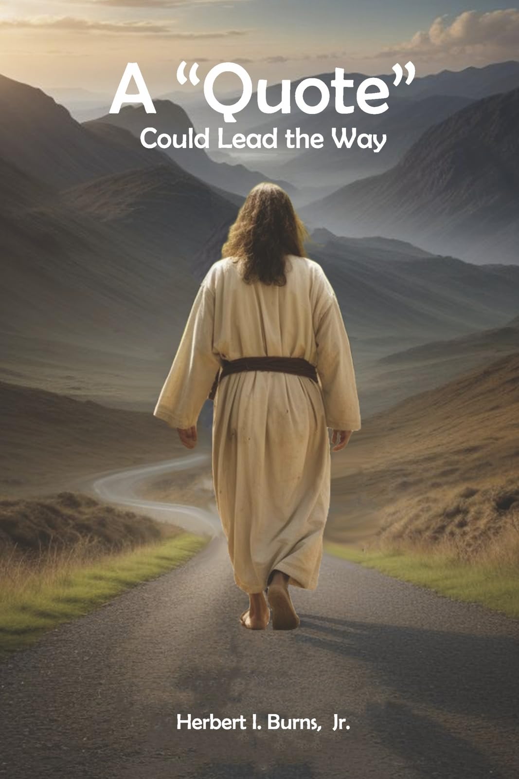 A "Quote" Could Lead the Way!