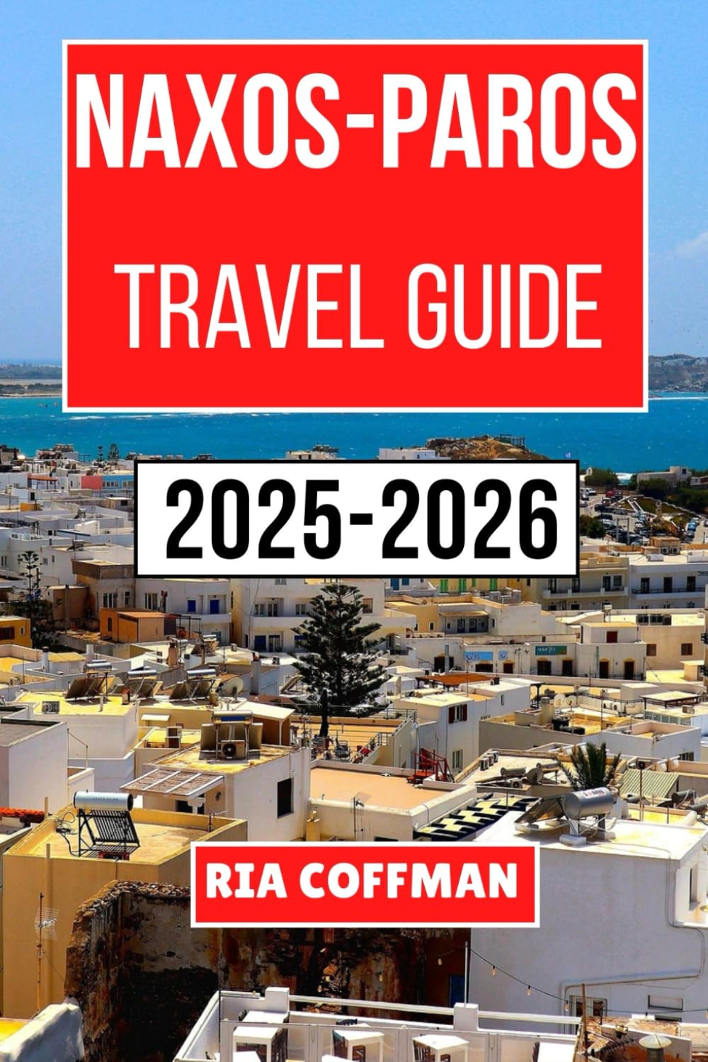 NAXOS - PAROS TRAVEL GUIDE 2025-2026: Unveiling the Culture, Scenic Landscapes, and Local Flavors of Two Idyllic Cycladic Islands - 204
