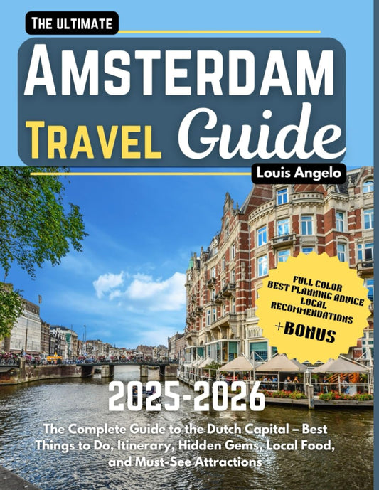 The Ultimate Amsterdam Travel Guide: The Complete Guide to the Dutch Capital – Best Things to Do, Itinerary, Hidden Gems, Local Food, and Must-See Attractions - 3941