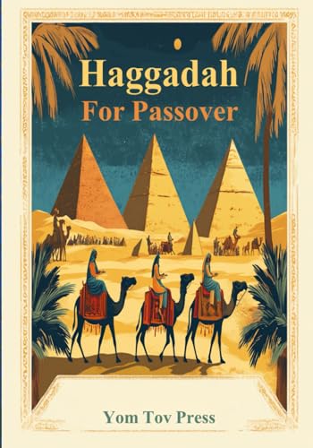 Haggadah for Passover: Passover Haggadah, Tradition, A Simple Passover Seder, Family-Friendly (The Passover Haggadah: Collection) - 3695