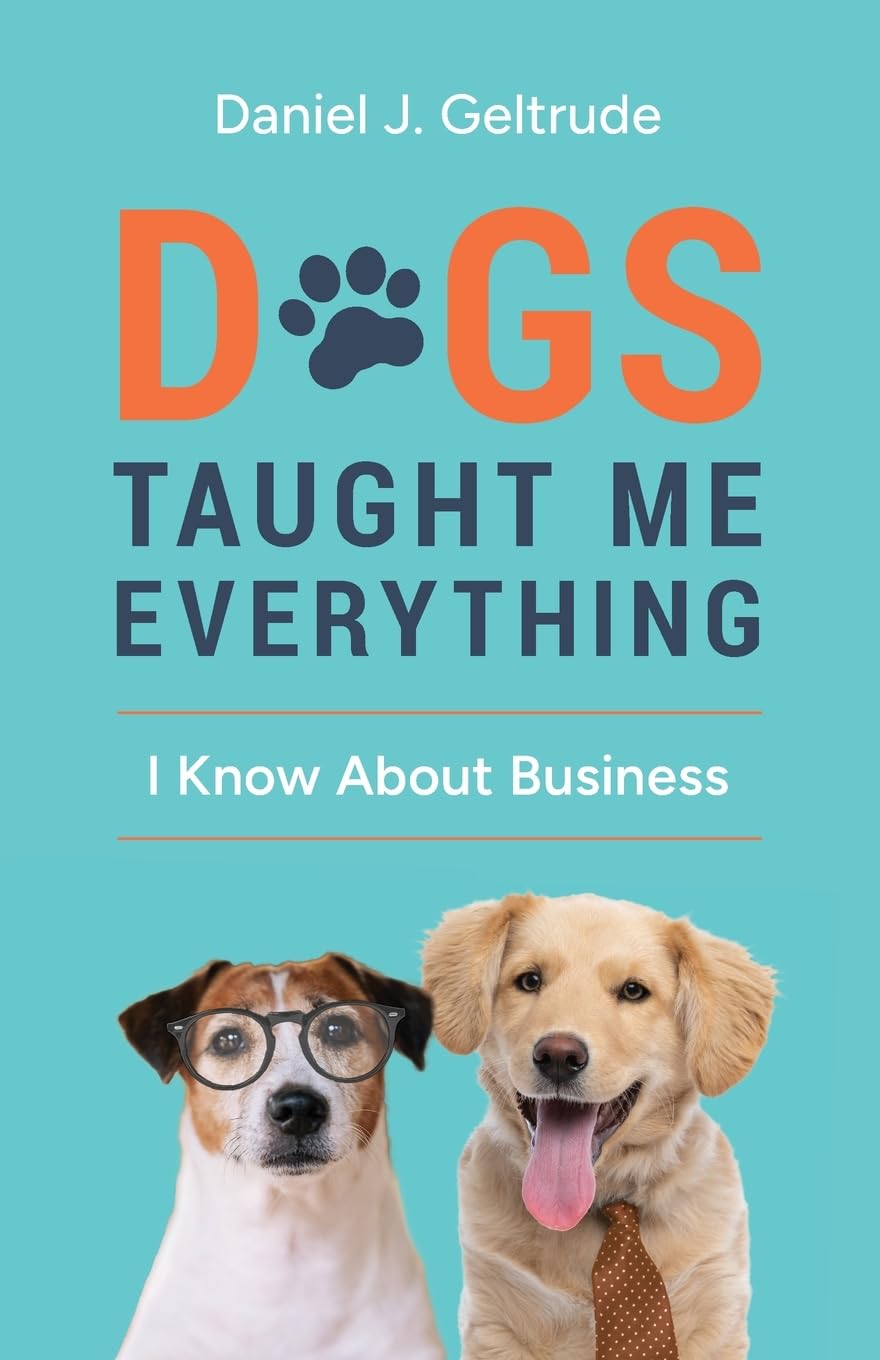 Dogs Taught Me Everything I Know About Business