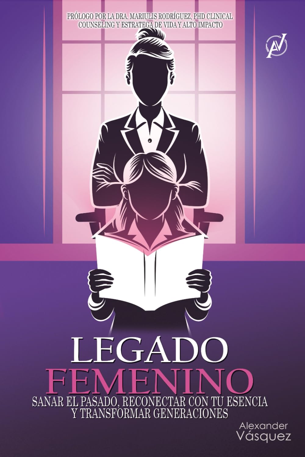 LEGADO FEMENINO: Sanar el pasado, reconectar con tu esencia y transformar generaciones (Spanish Edition) - 1729