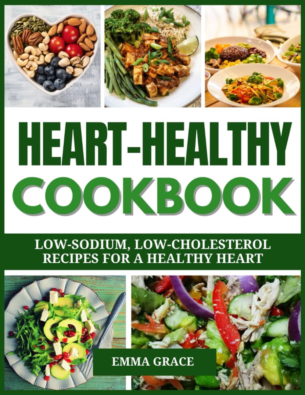 HEART-HEALTHY COOKBOOK: LOW-SODIUM, LOW-CHOLESTEROL RECIPES FOR A HEALTHY HEART - 178