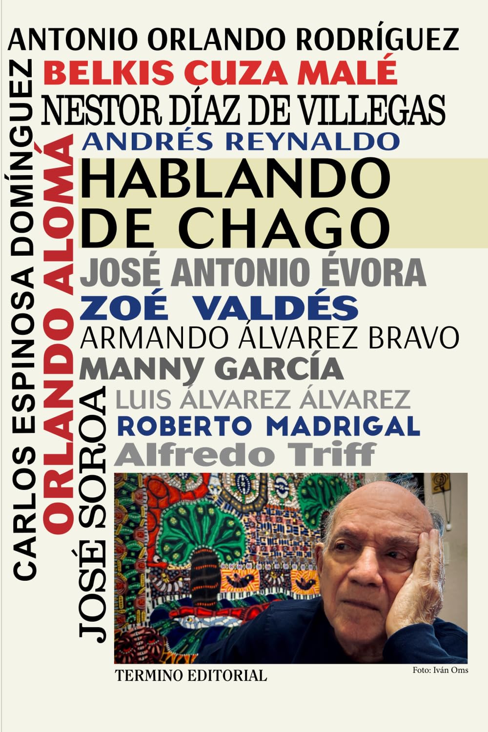 Hablando de Chago (Spanish Edition)