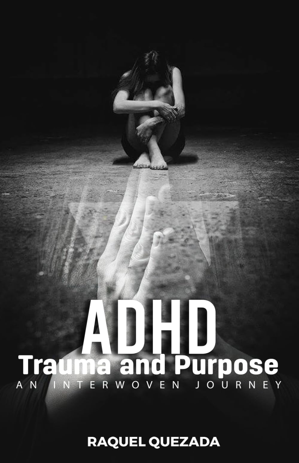 ADHD Trauma and Purpose: An Interwoven Journey