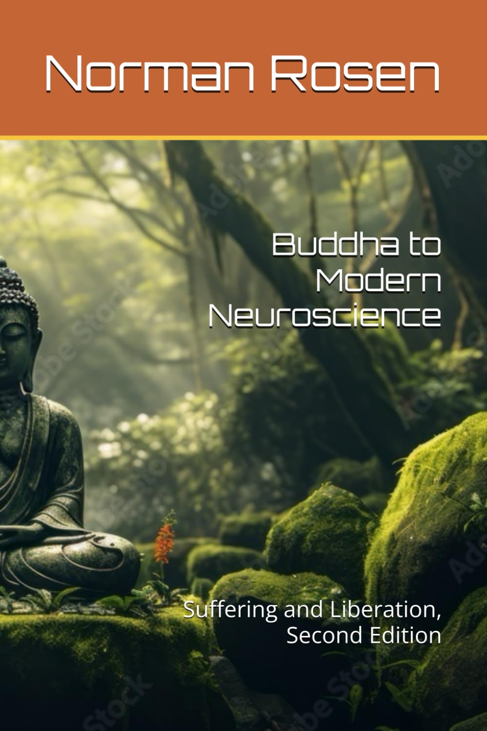 Buddha to Modern Neuroscience: Suffering and Liberation