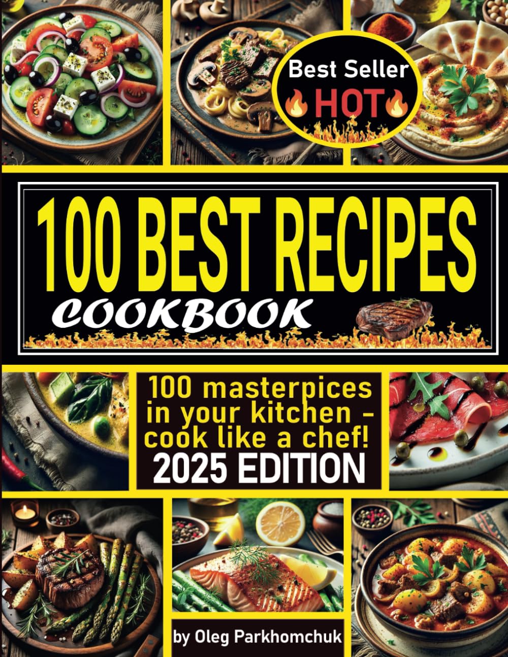 Ultimate Cookbook 2025: 100 Best Recipes for Every Taste – Gourmet, Healthy, and Easy-to-Make Dishe: SubTitle for Amazon KDP: "100 Irresistible ... and Delicious Meals for Every Occasion" Эт