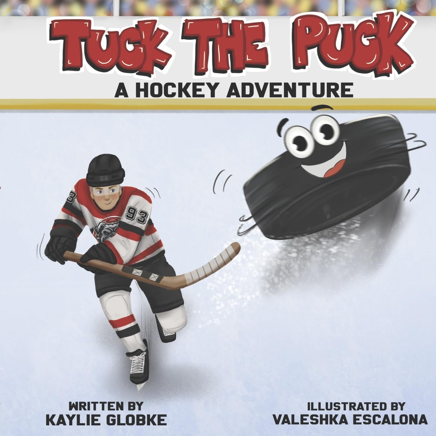 Tuck the Puck: A Hockey Adventure