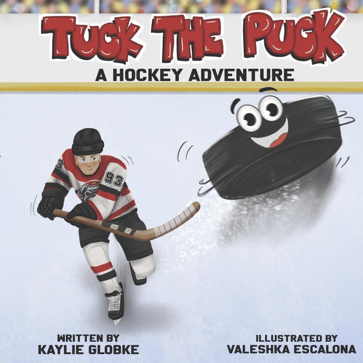 Tuck the Puck: A Hockey Adventure