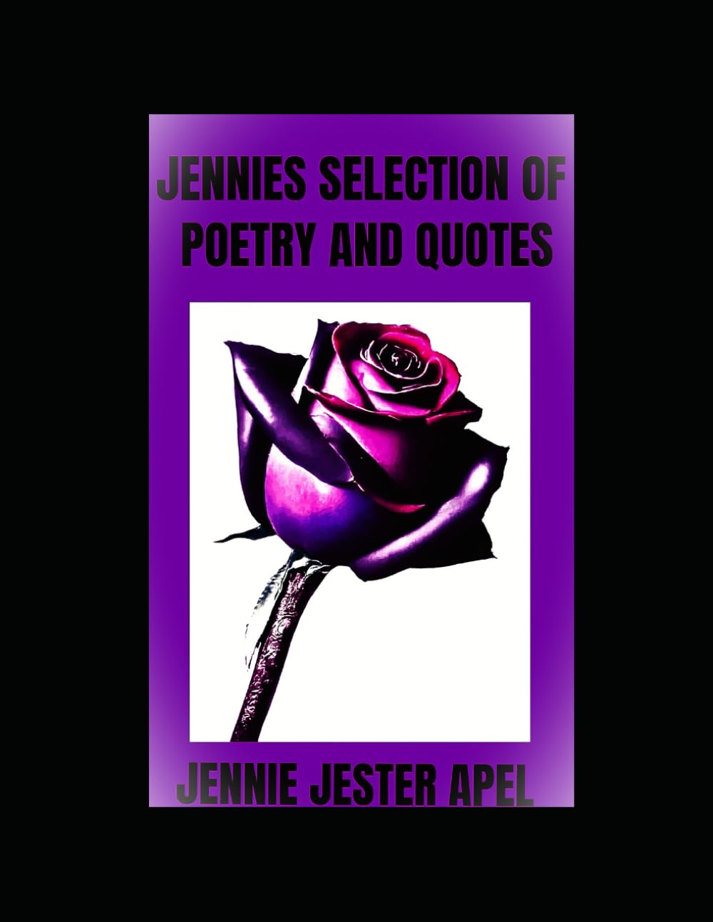 Jennies Selection Of Poetery And Quotes
