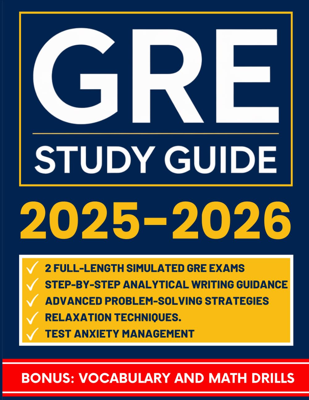 GRE Study Guide: The Ultimate Guide to Acing the GRE with Exclusive Strategies, 2 Full-Length Practice Tests, and Bonus Resources for the New GRE Format - 9417