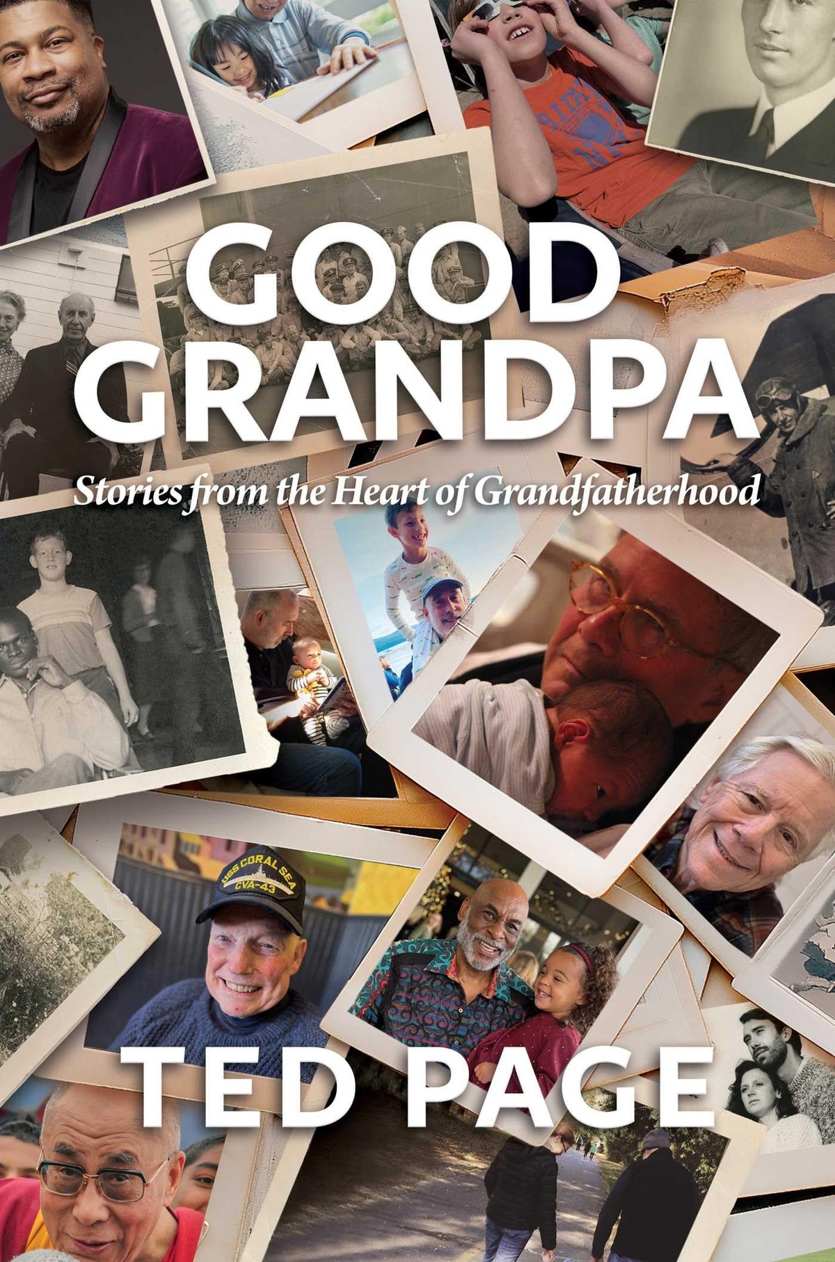 Good Grandpa: Stories from the Heart of Grandfatherhood