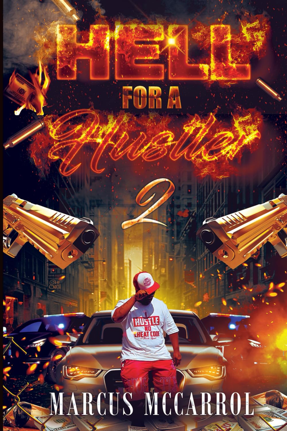 Hell For A Hustler 2