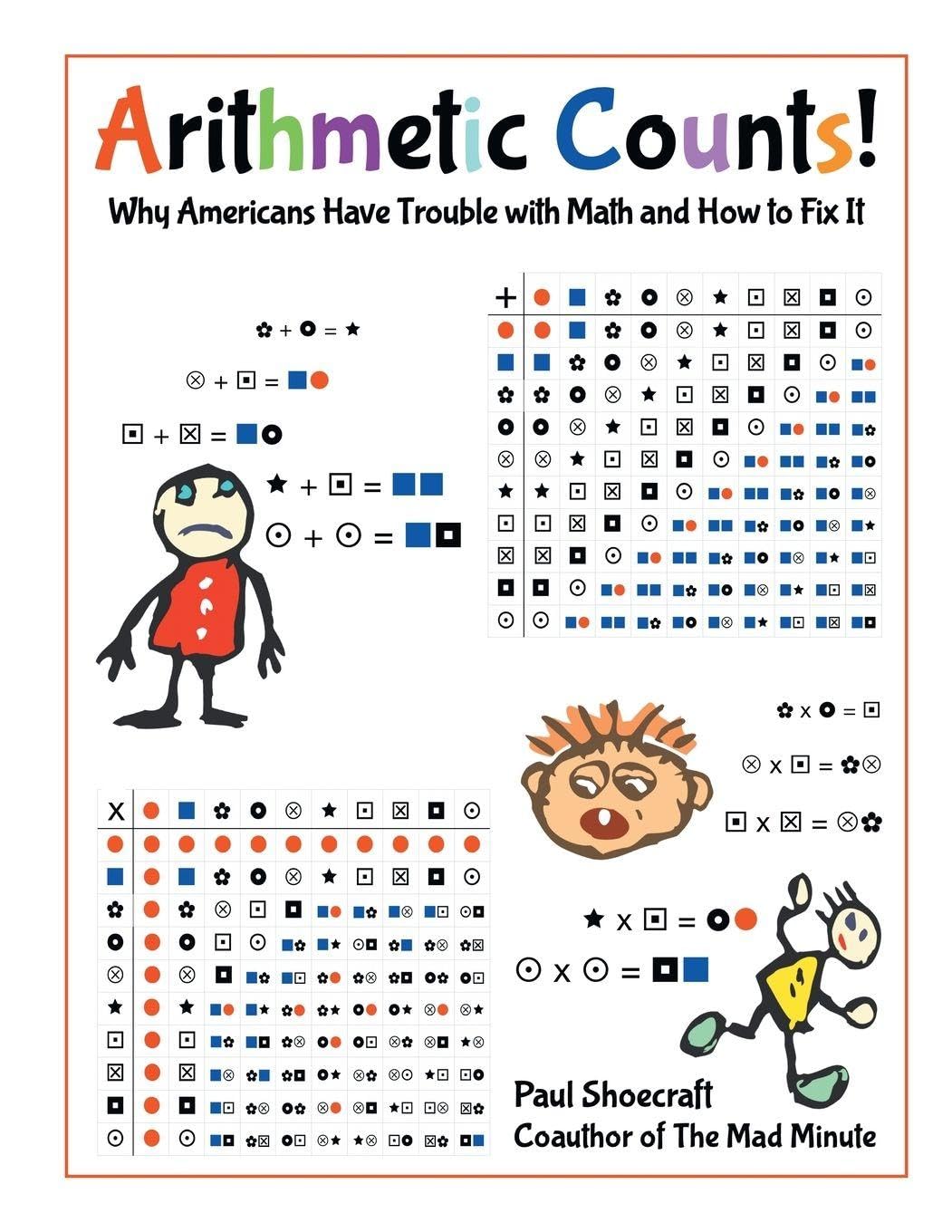 Arithmetic Counts!: Why Americans Have Trouble with Math and How to Fix It (2025 Revised Edition)