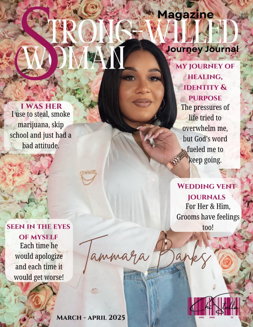 Strong Willed Woman Magazine Journey Journal April: Empowering stories, Testimonials, Poems, Art, Encouraging Scriptures and Affirmations