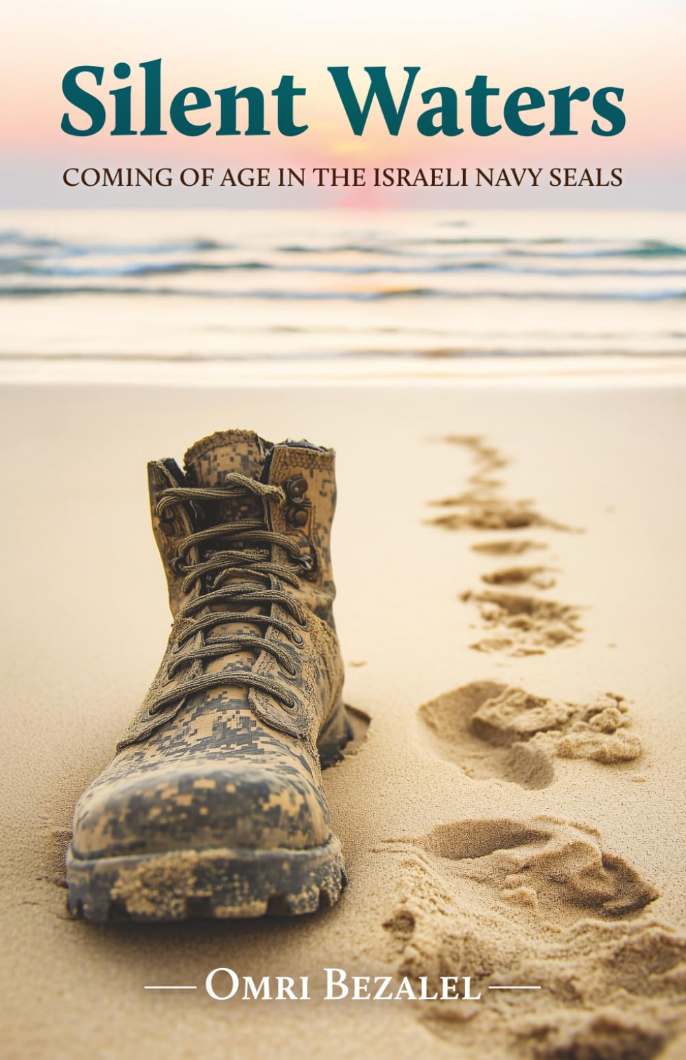 Silent Waters: Coming of Age in the Israeli Navy SEALs