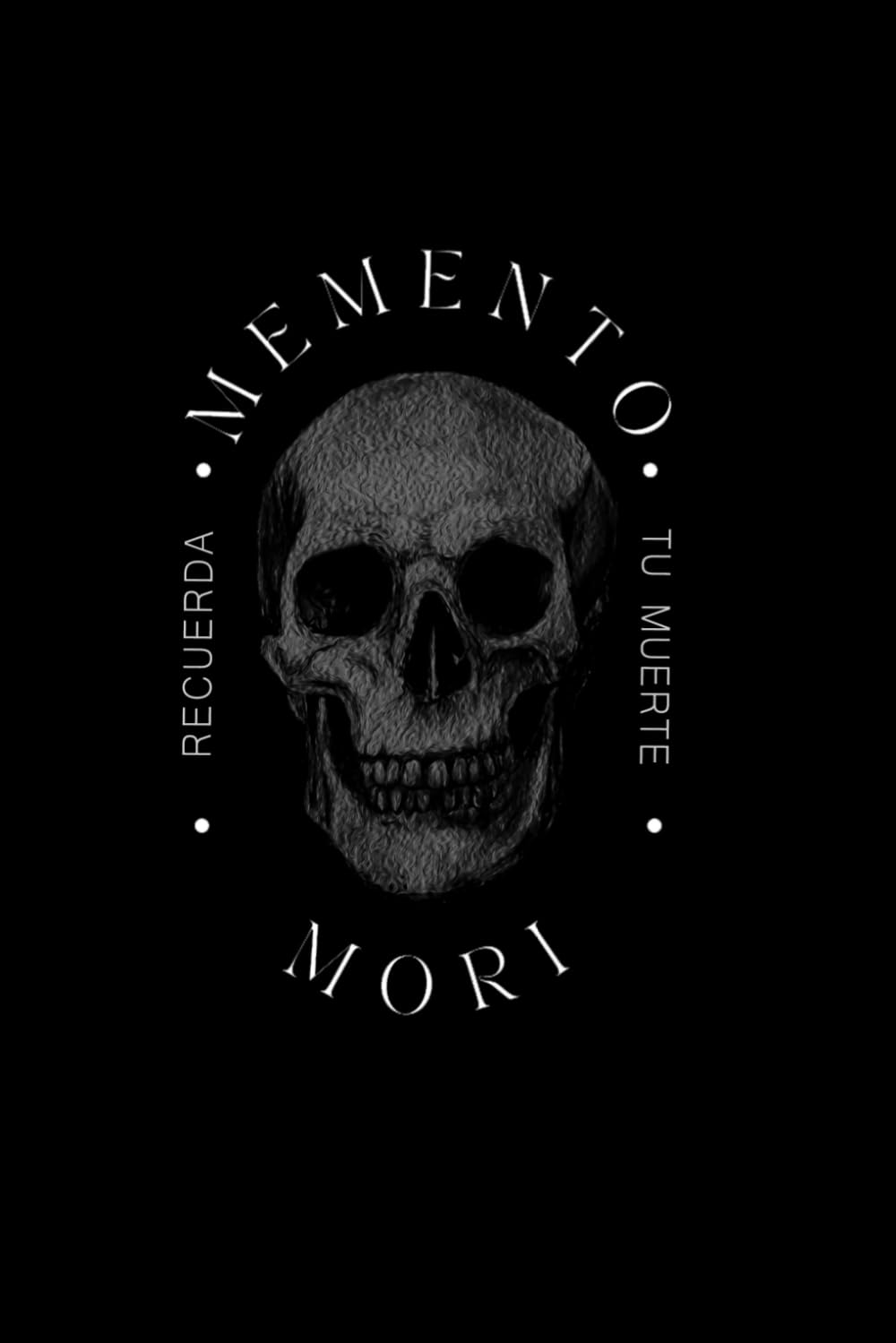 Memento Mori: Recuerda tu Muerte (Masculinidad & Sociedad) (Spanish Edition)