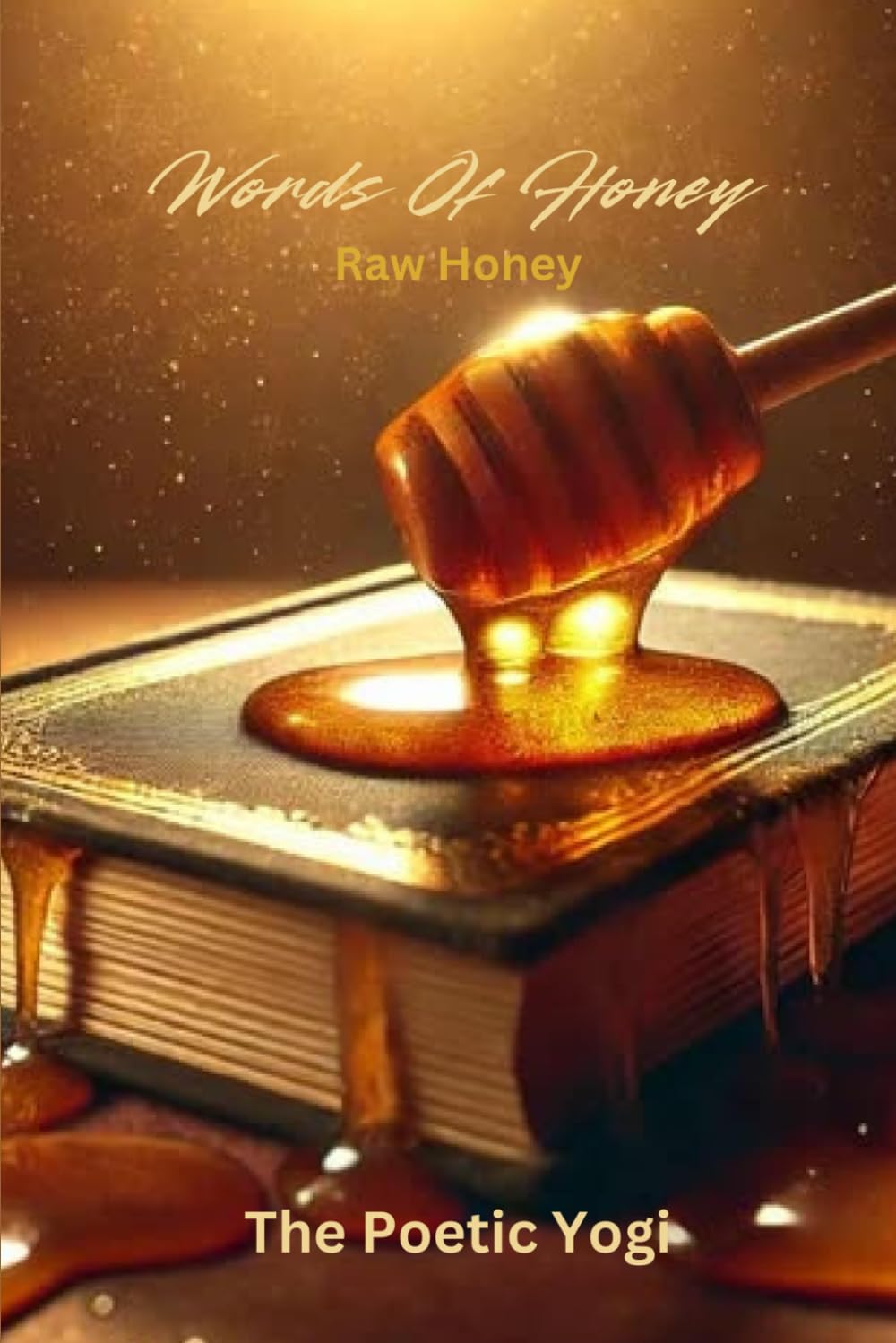 Words Of Honey: Raw Honey - 8454