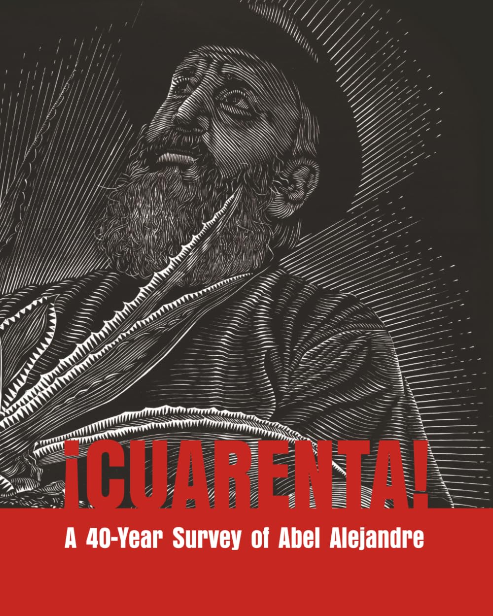 ¡Cuarenta! The Art of Abel Alejandre 1984–2024 - 2801