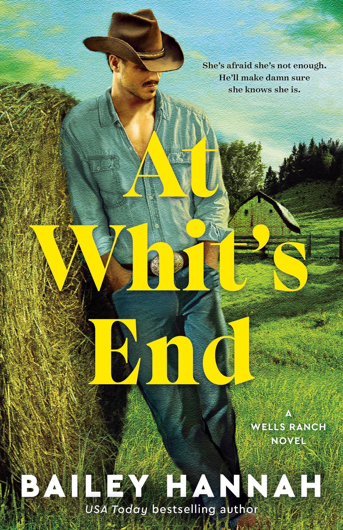 At Whit's End: A Wells Ranch Novel (The Wells Ranch Series)