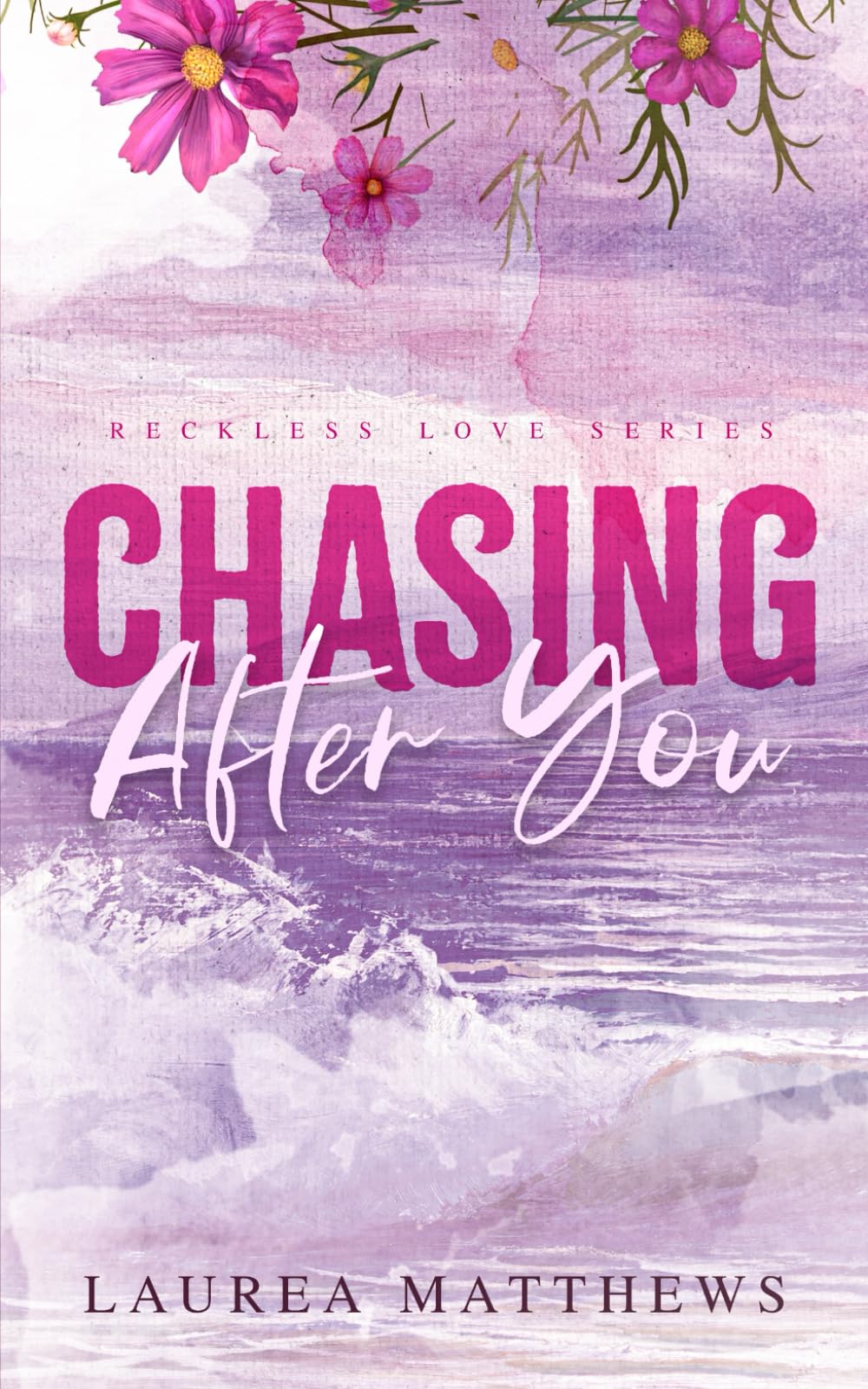 Chasing After You (Reckless Love)